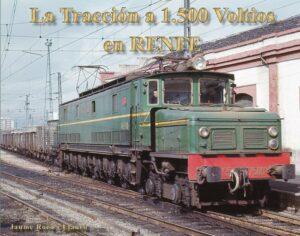 La Tracción a 1.500 Voltios en RENFE