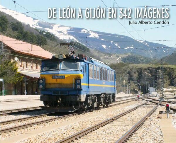 "DE LEÓN A GIJÓN EN 342 IMÁGENES"