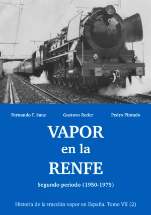 Vapor en la RENFE Segundo periodo