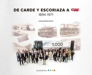 De Carde y Escoriaza a CAF (1894-1971)